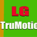 Czym jest LG TruMotion w telewizorach LG?
