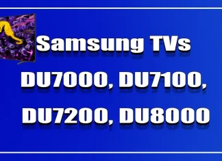 Telewizory Samsung: DU7000, DU7100, DU7200, DU8000, DU8500, DU9000 i ich warianty w Europie